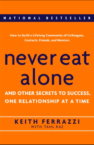 Never Eat Alone, Never Eat Alone summary