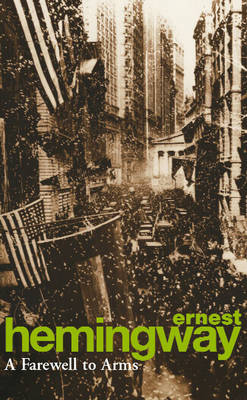 A Farewell to Arms pdf free download by Ernest Hemingway